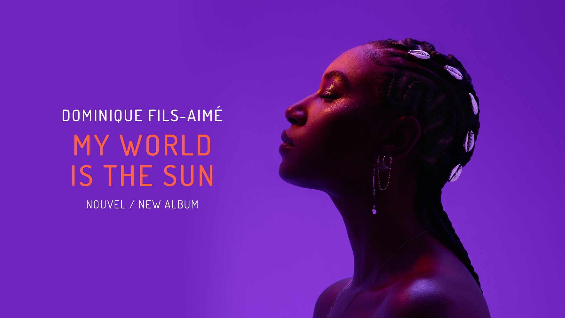 Dominique Fils-Aimé: My World Is the Sun